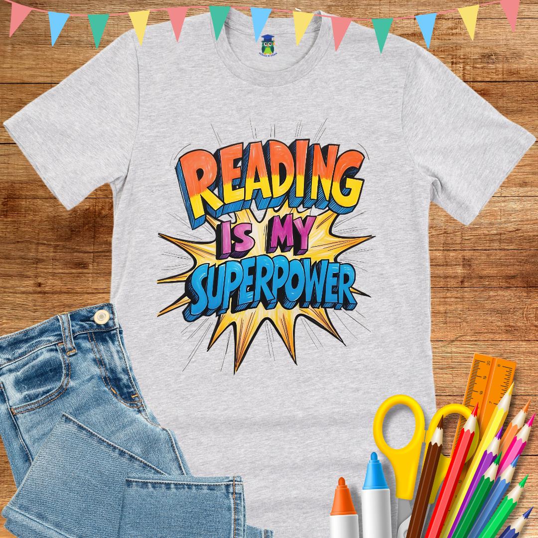 Reading is my Superpower Teacher T-Shirt - teachngear