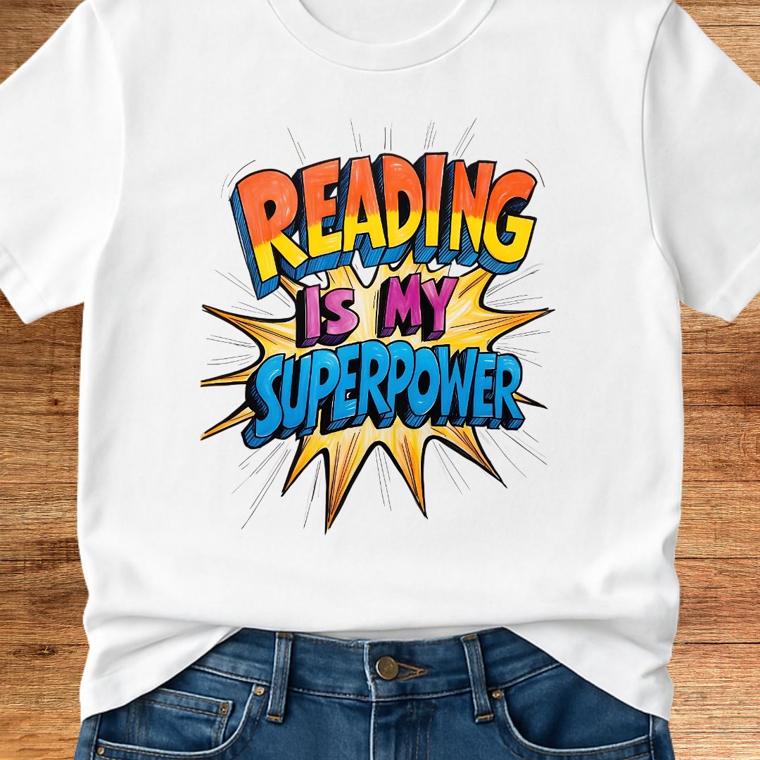 Reading is my Superpower Teacher T-Shirt - teachngear