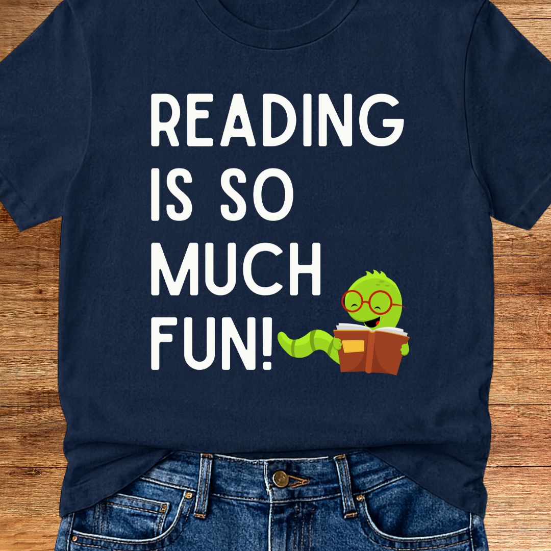Reading is so much Fun Teacher T-Shirt - teachngear