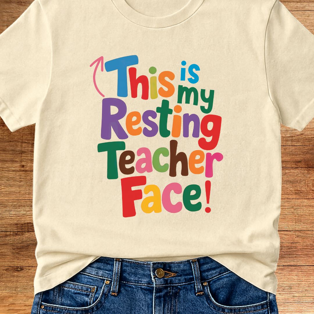 Resting Teacher Face Teacher T-Shirt - teachngear