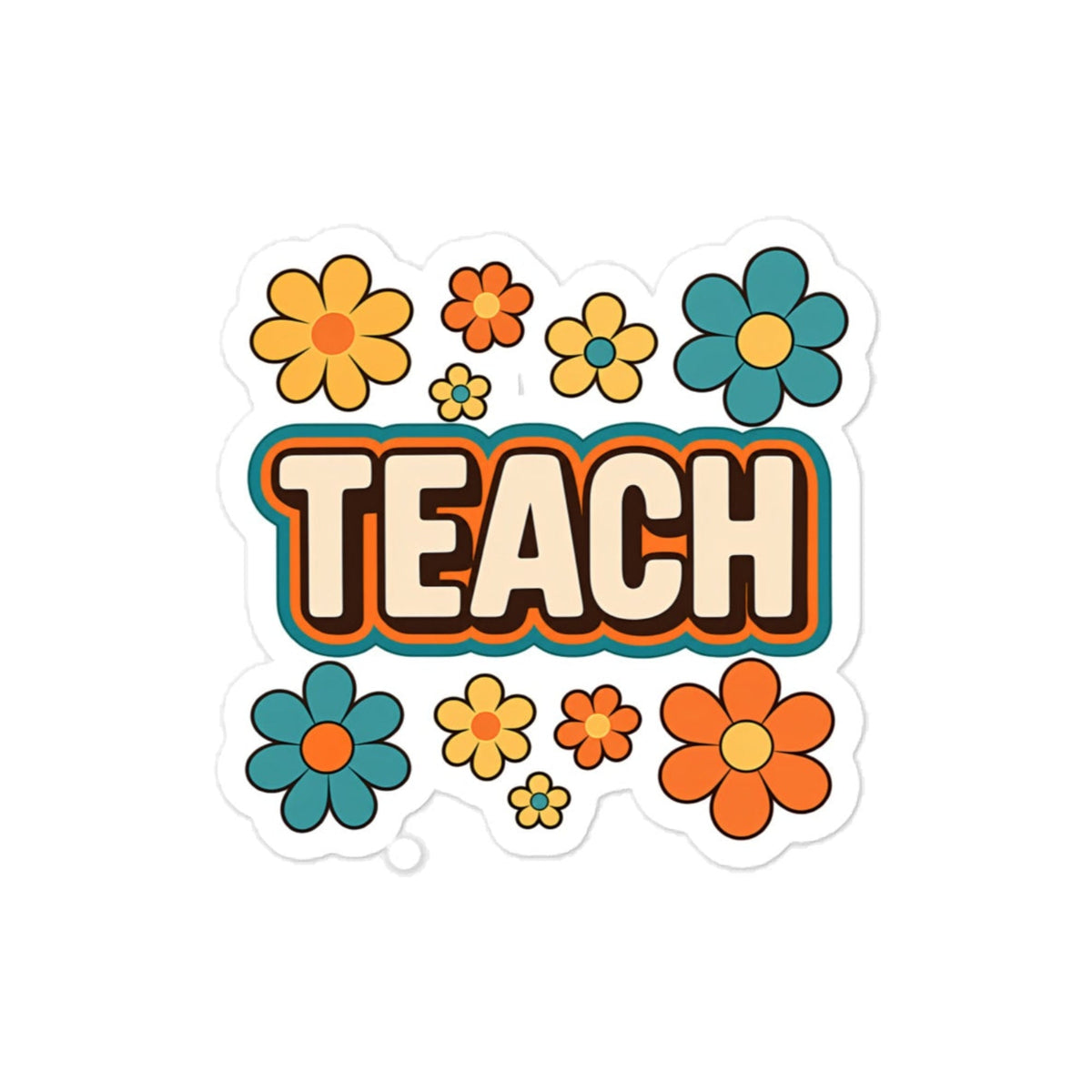 Retro Teach with Flowers Die Cut Sticker 3" x 3" - teachngear