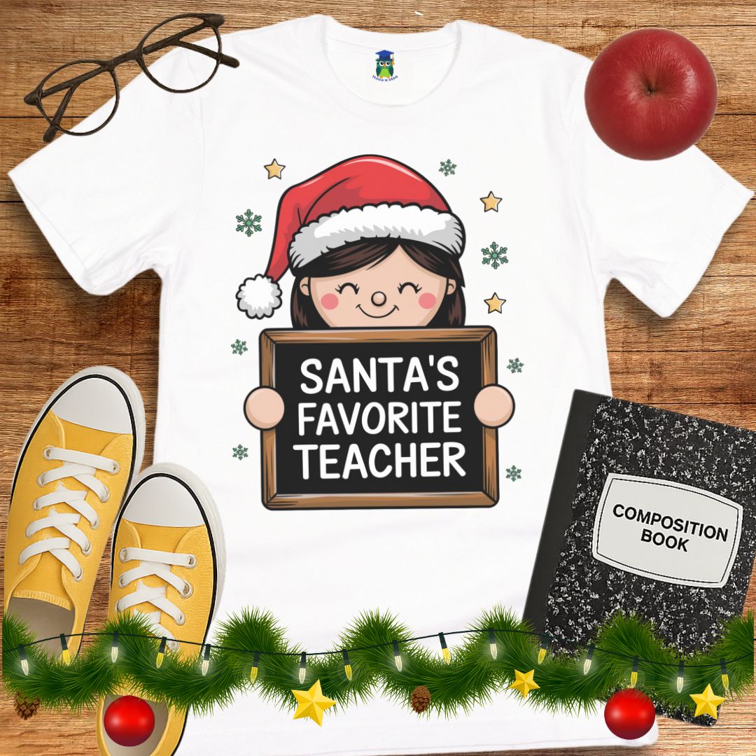 Santa's Favorite Teacher Shirt - teachngear
