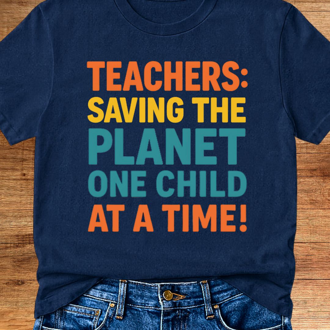 Saving the Planet Teacher T-Shirt - teachngear