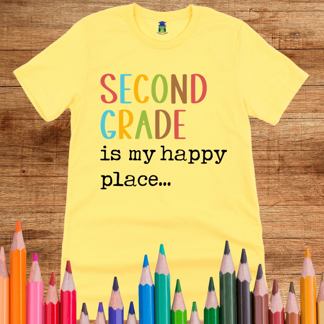 Second Grade is my Happy Place Teacher Shirt - teachngear