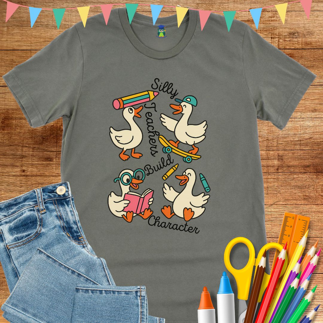 Silly Teachers Build Character Teacher T-Shirt - teachngear