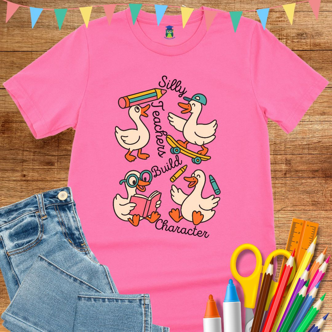 Silly Teachers Build Character Teacher T-Shirt - teachngear