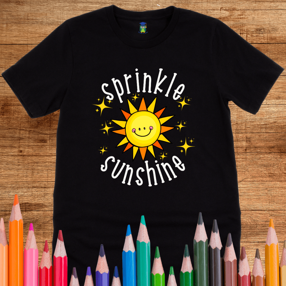 Sprinkle Sunshine 2 Teacher T-Shirt - teachngear