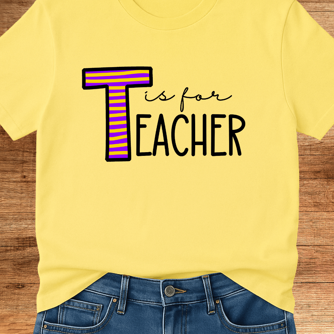 T is for Teacher T-Shirt - teachngear