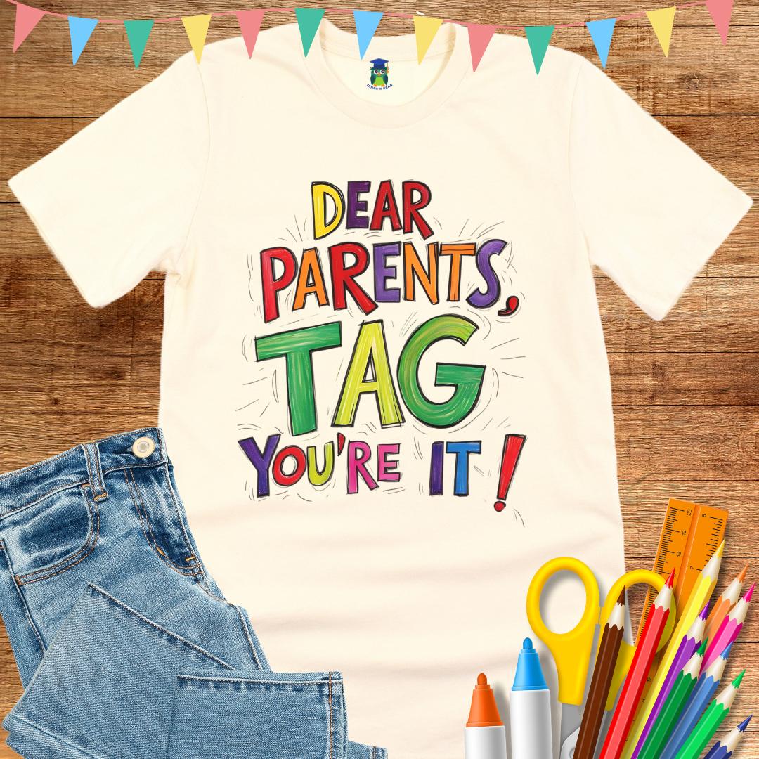 Tag You're It Teacher T-Shirt - teachngear