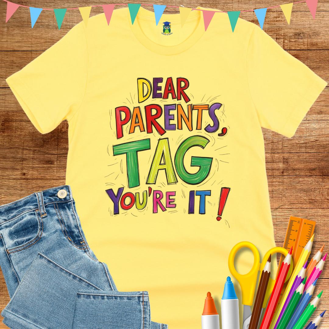 Tag You're It Teacher T-Shirt - teachngear