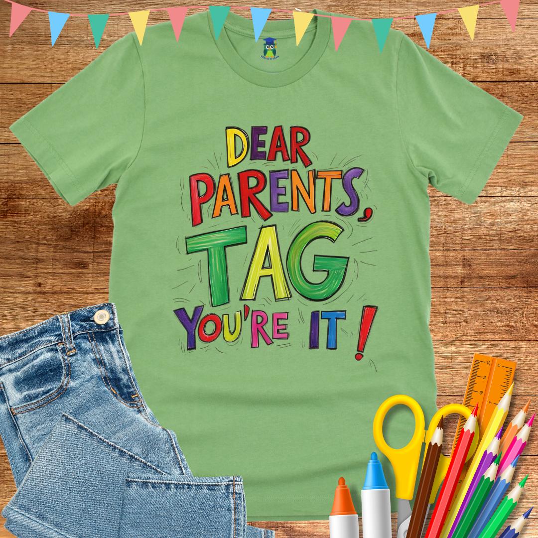 Tag You're It Teacher T-Shirt - teachngear