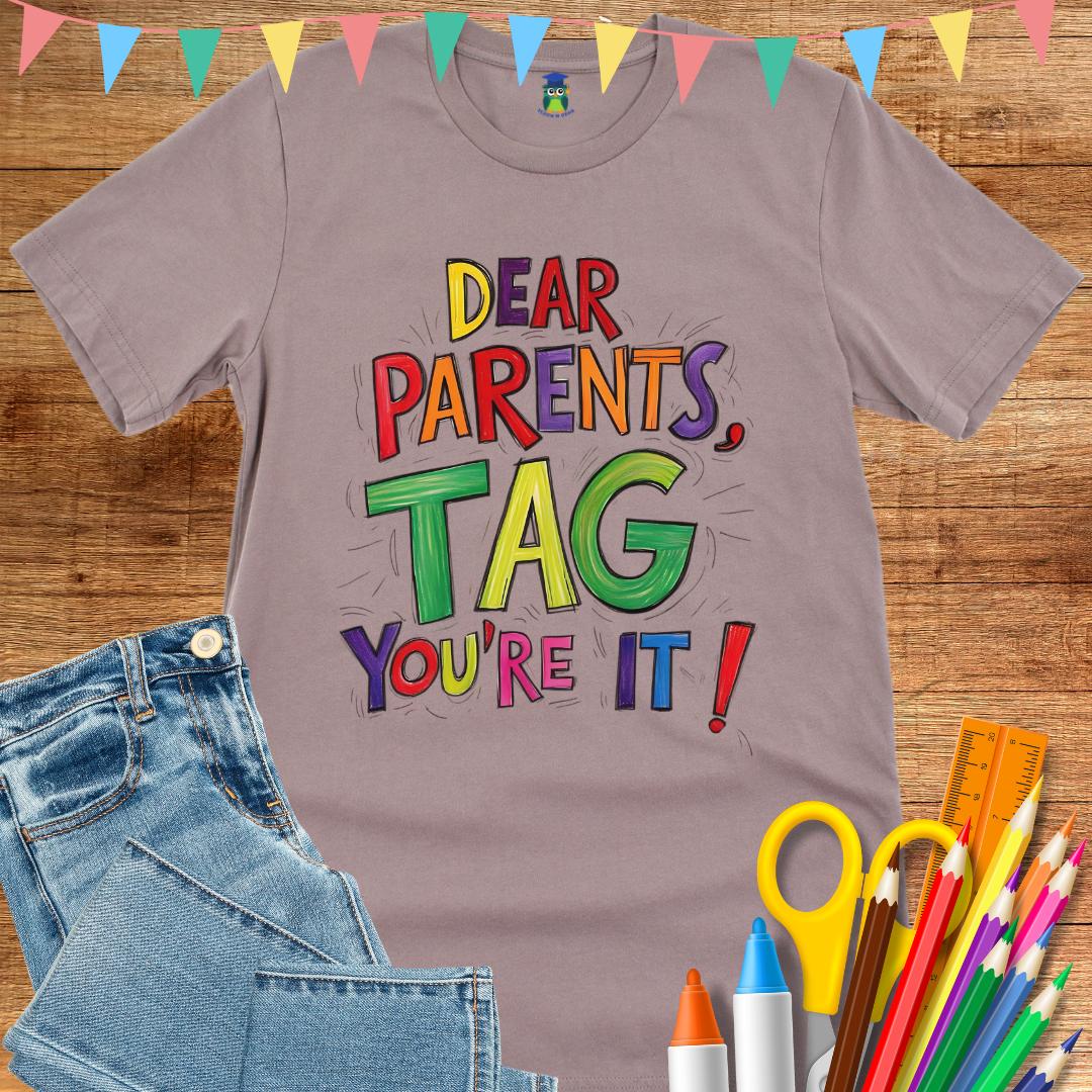 Tag You're It Teacher T-Shirt - teachngear