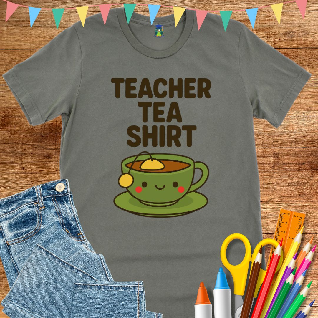 Tea Shirt Teacher T-Shirt - teachngear