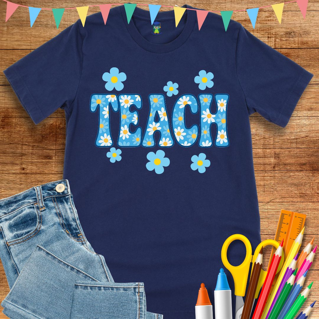 Teach Daisies Teacher T-Shirt - teachngear