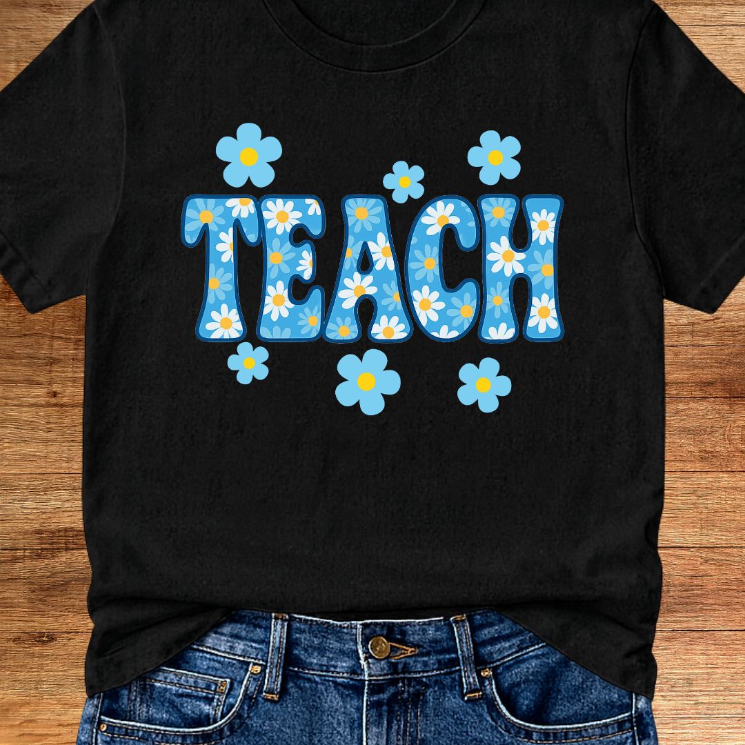 Teach Daisies Teacher T-Shirt - teachngear