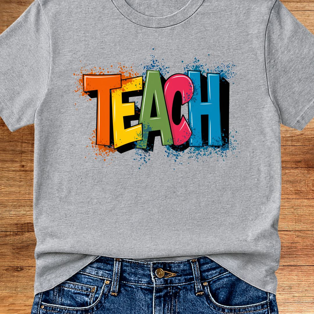 Teach Graffiti Teacher T-Shirt - teachngear