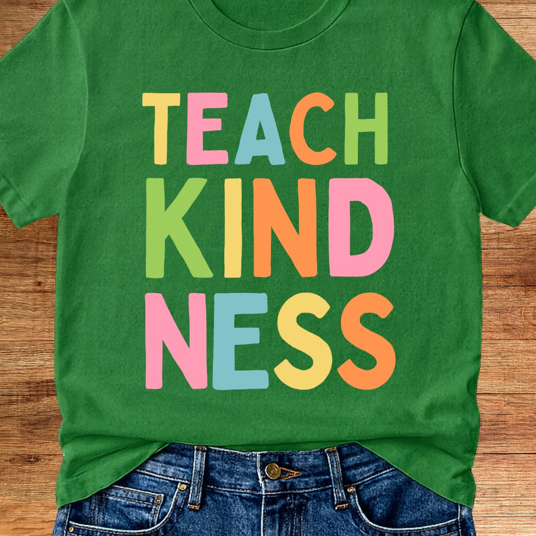 Teach Kindness Teacher T-Shirt - teachngear