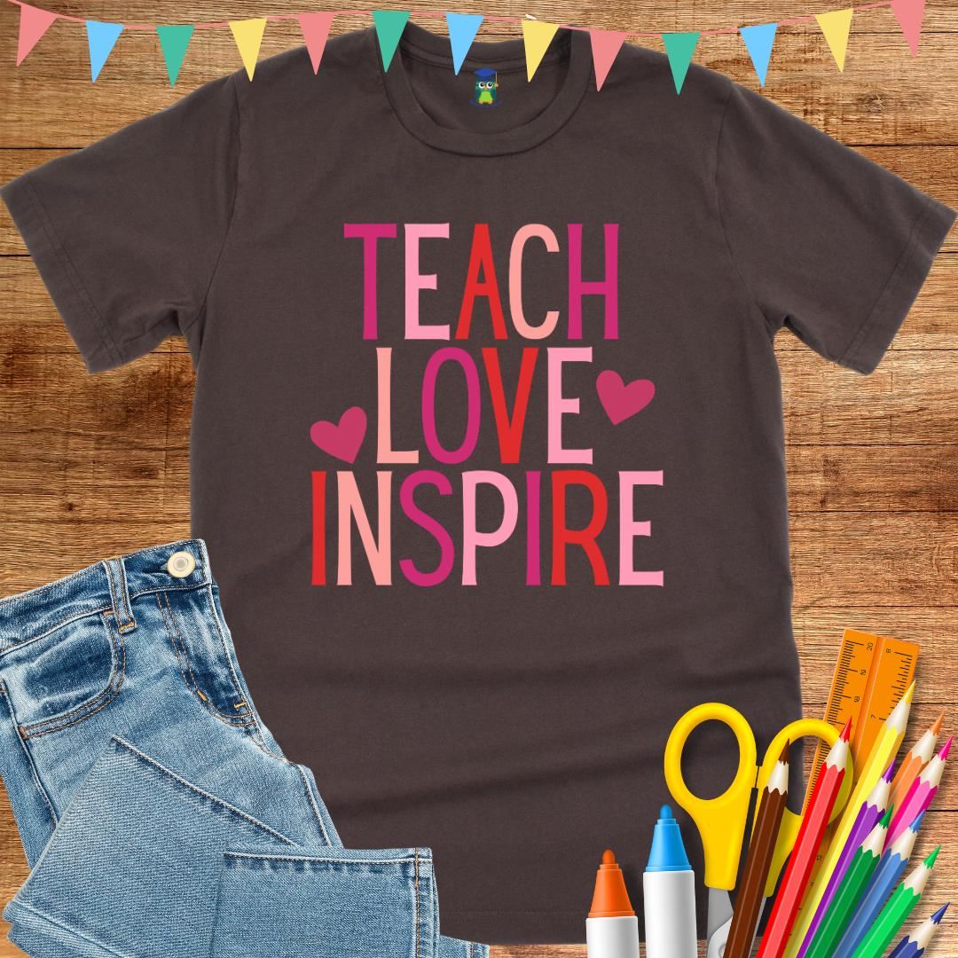 Teach Love Inspire Teacher T-Shirt - teachngear
