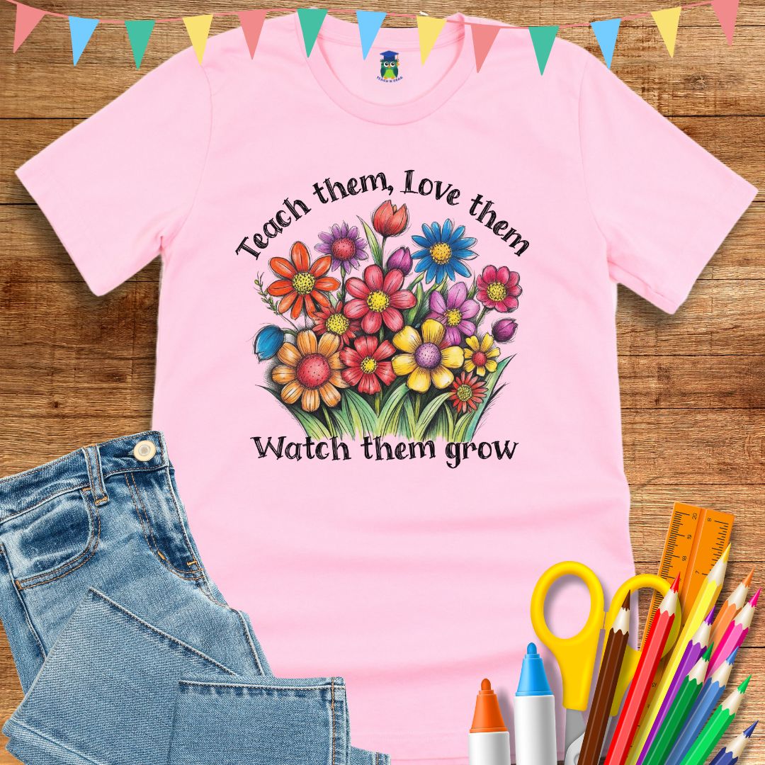 Teach Them Love Them Teacher T-Shirt - teachngear