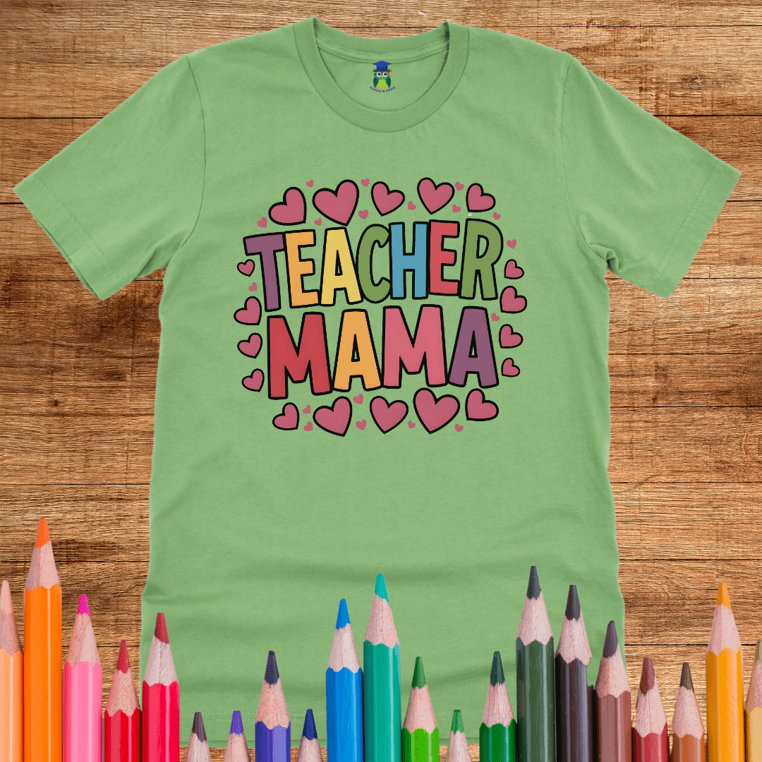 Teacher Mama Teacher T-Shirt - teachngear