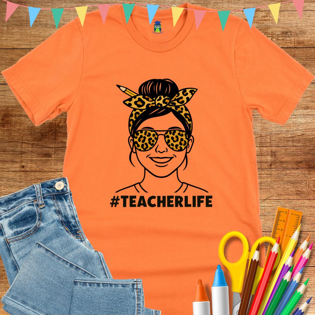 TeacherLife Teacher T-Shirt - teachngear