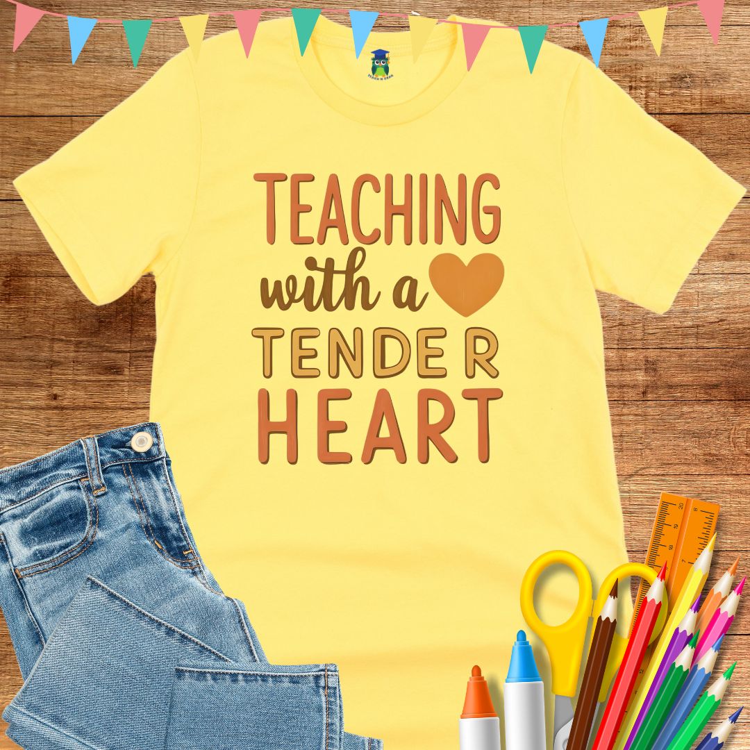 Teaching with a Tender Heart Teacher T-Shirt - teachngear
