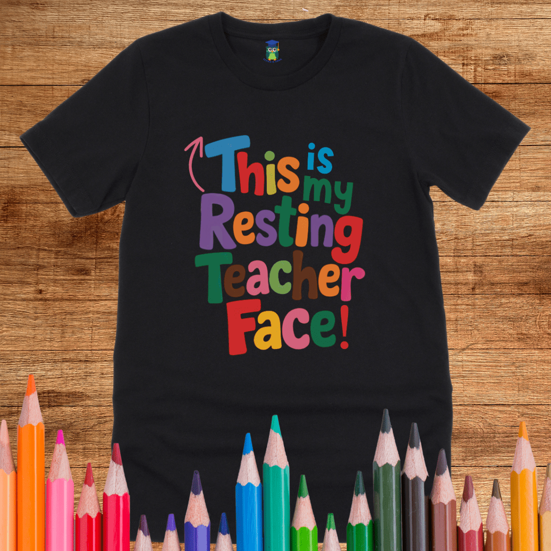 This is my Resting Teacher Face Teacher Shirt - teachngear