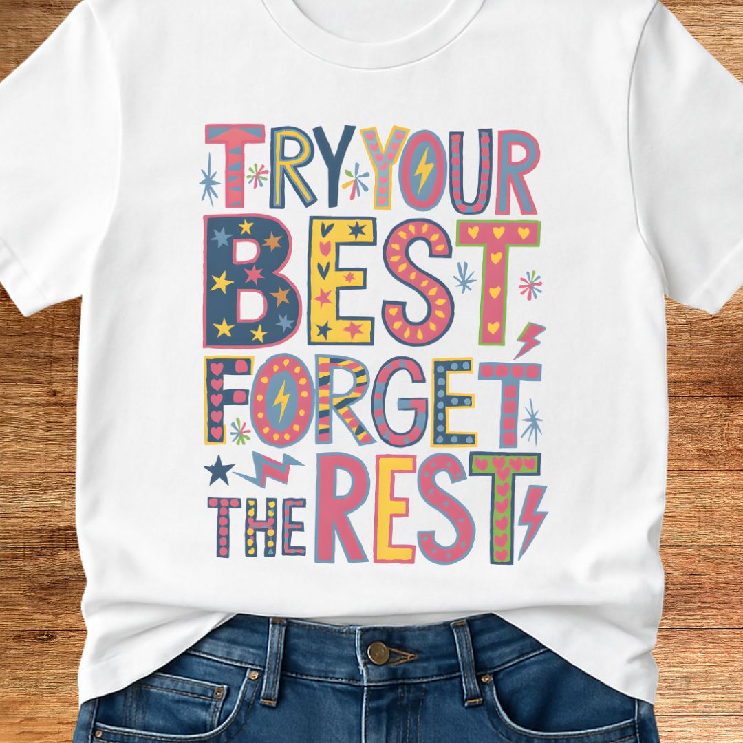 Try Your Best Teacher T-Shirt - teachngear