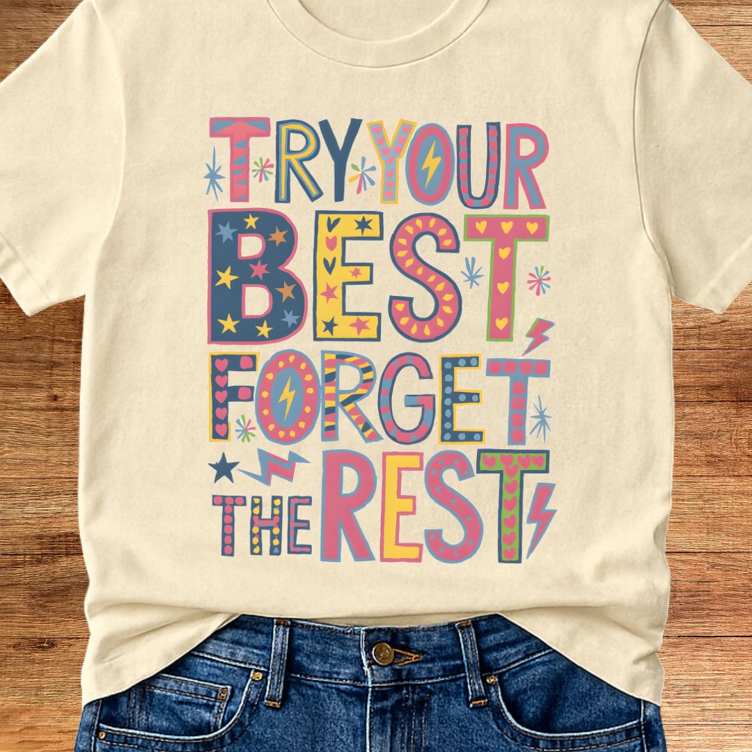 Try Your Best Teacher T-Shirt - teachngear