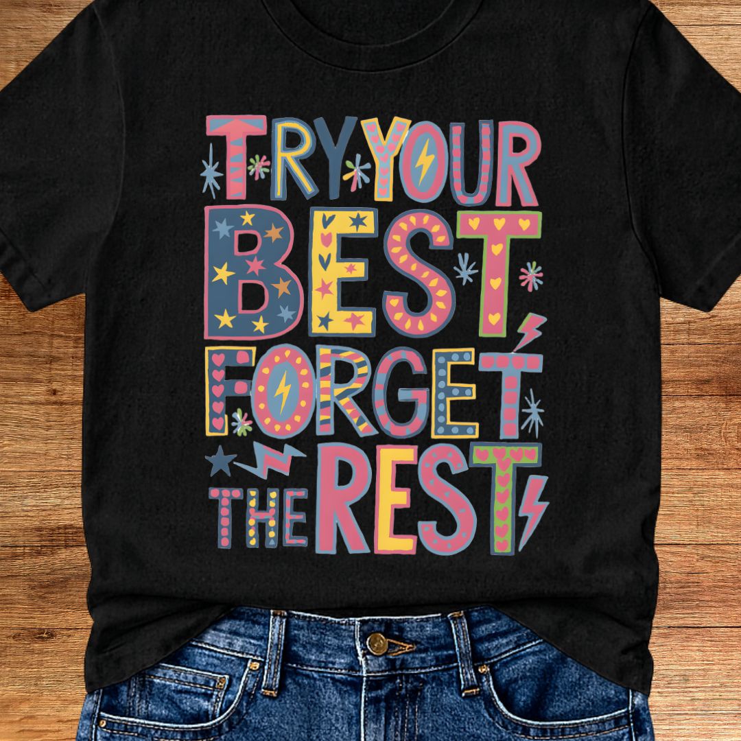 Try Your Best Teacher T-Shirt - teachngear