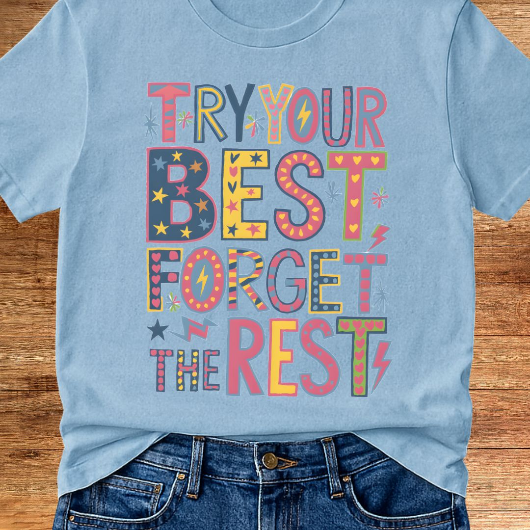 Try Your Best Teacher T-Shirt - teachngear