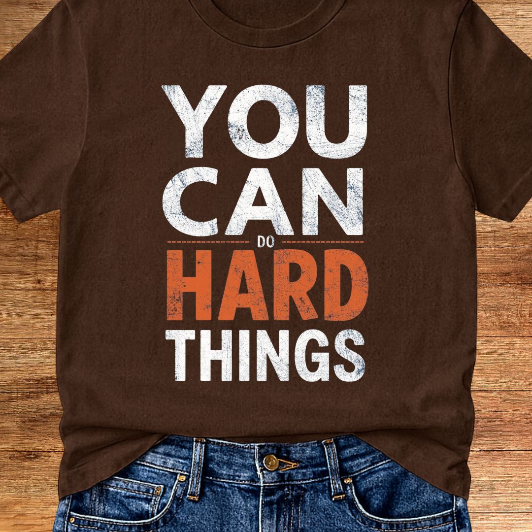 You Can Do Hard Things Teacher T-Shirt - teachngear