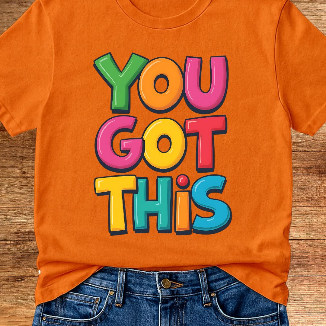 You Got This Teacher T-Shirt - teachngear