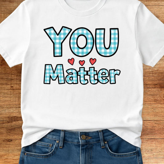 You Matter Gingham Teacher T-Shirt - teachngear