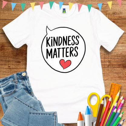 Kindness Matters Teacher T-Shirt