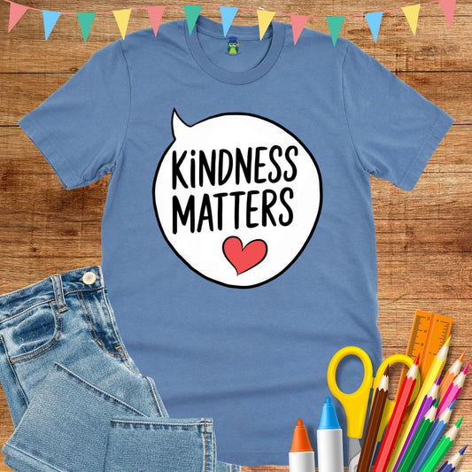 Kindness Matters Teacher T-Shirt