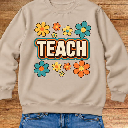 Teach Retro with Flowers Teacher Sweatshirt