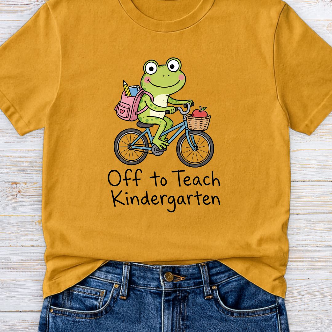 Off to Teach Kindergarten Teacher T-Shirt