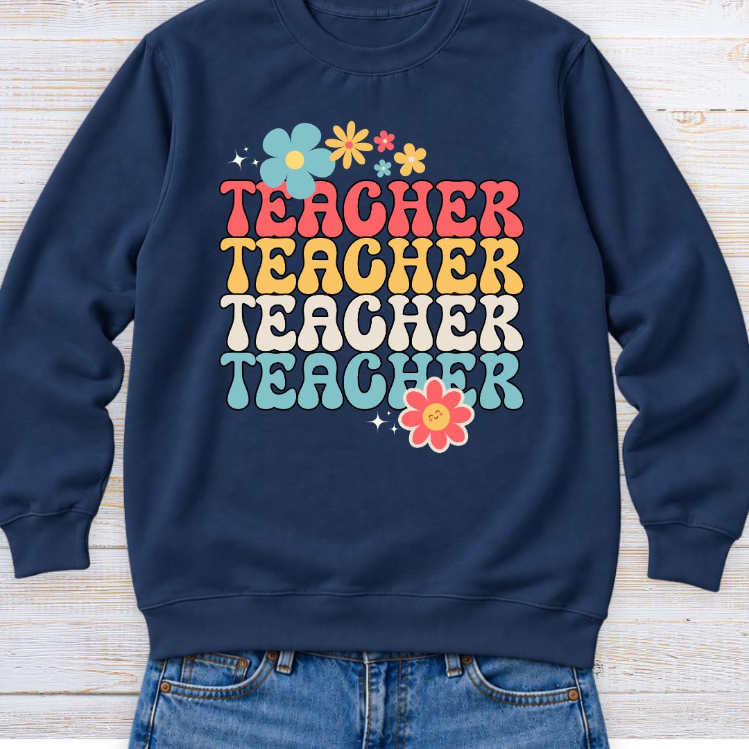 Teacher with Stars and Flowers Teacher Sweatshirt
