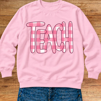 Teach Gingham Teacher Sweatshirt