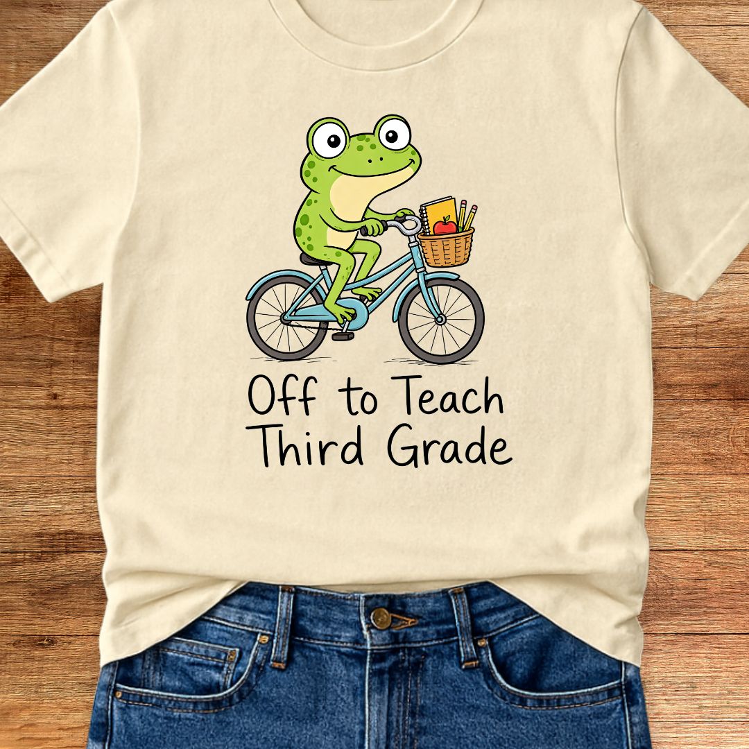 Off to Teach Third Grade Teacher T-Shirt