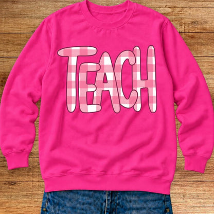 Teach Gingham Teacher Sweatshirt