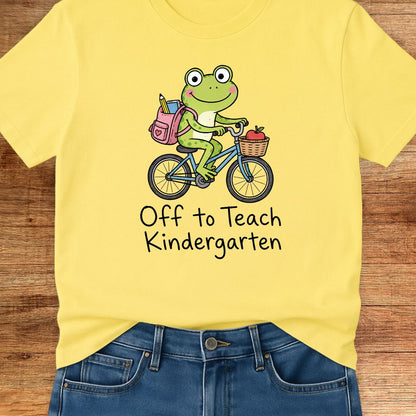 Off to Teach Kindergarten Teacher T-Shirt