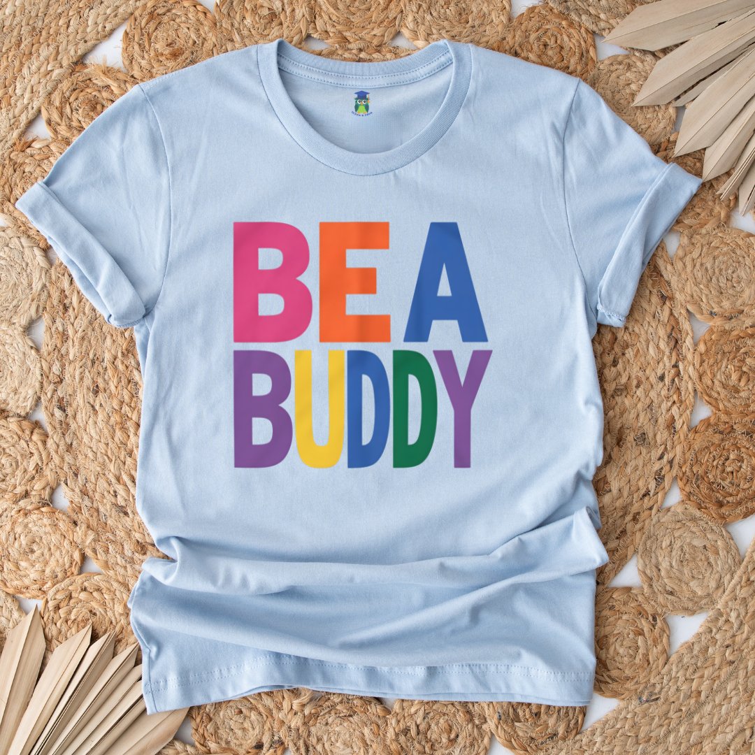 Be a Buddy Bright Teacher Shirt - teachngear