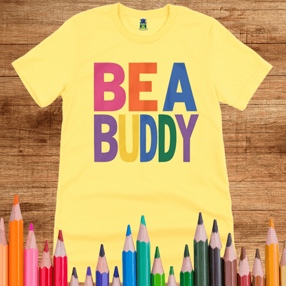 Be a Buddy Bright Teacher T-Shirt - teachngear