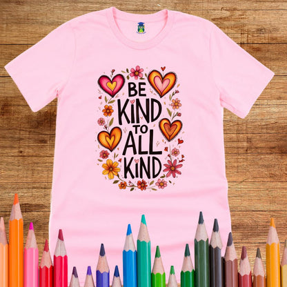 Be Kind to all Kind Teacher T-Shirt - teachngear