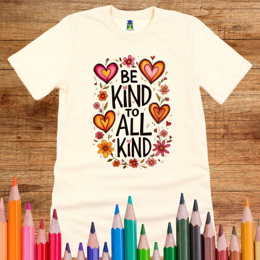 Be Kind to all Kind Teacher T-Shirt - teachngear