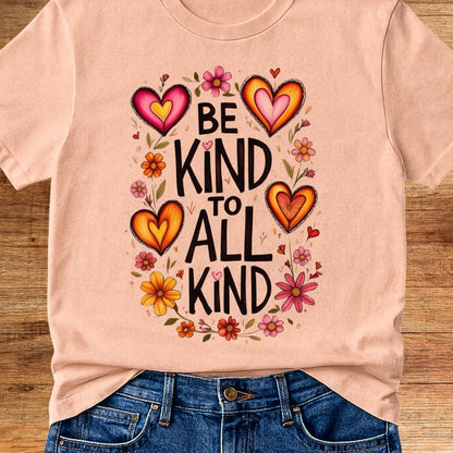 Be Kind to all Kind Teacher T-Shirt - teachngear