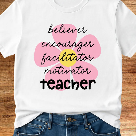 Believer, Encourager, Teacher T-Shirt - teachngear