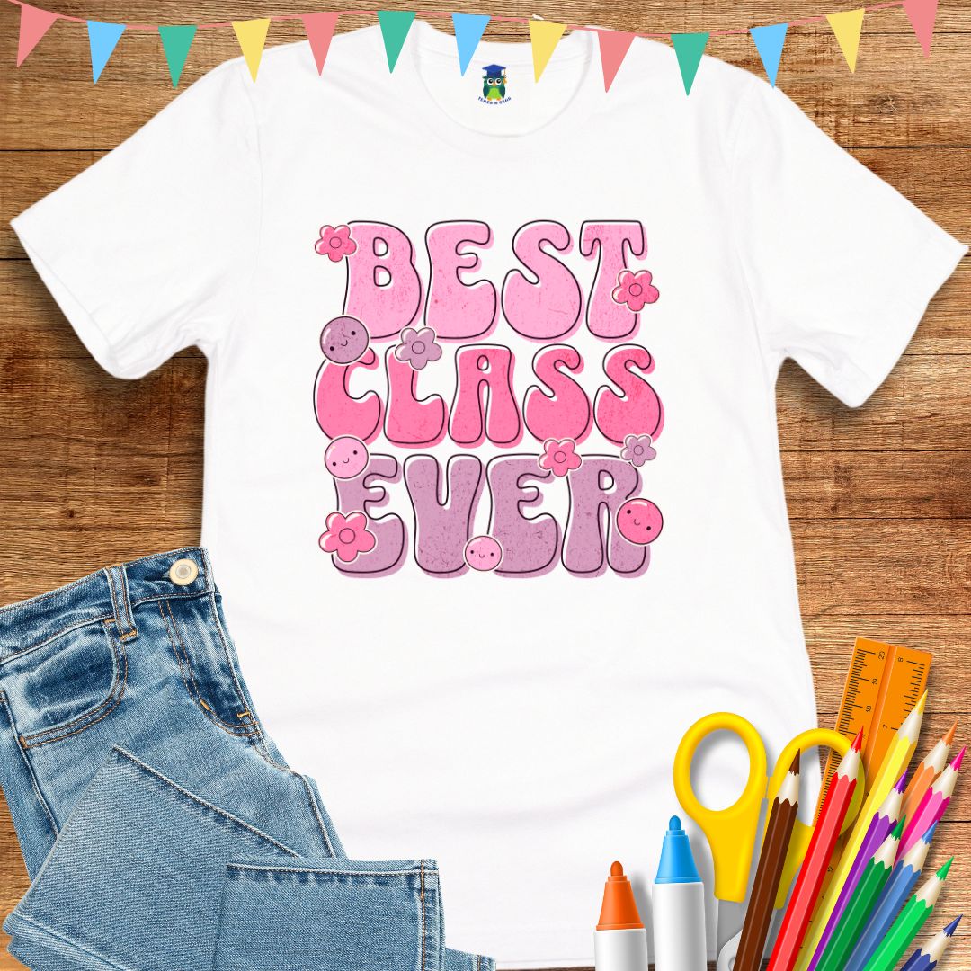 Best Class Ever Teacher T-Shirt - teachngear